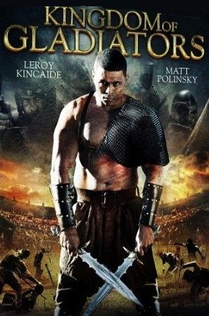 Kingdom of Gladiators [DVD]