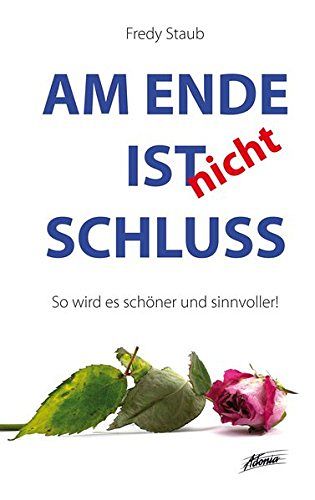 Am Ende ist nicht Schluss