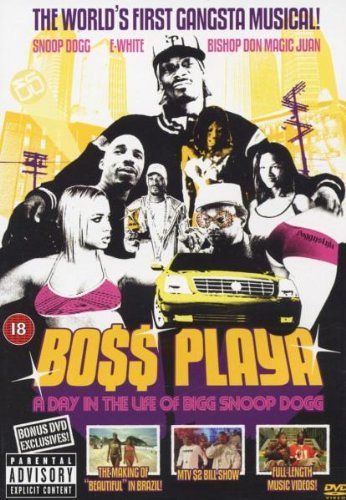 Boss Playa: A Day in the Life of Bigg Snoop Dogg [DVD]