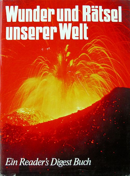 Wunder und Rätsel unserer Welt