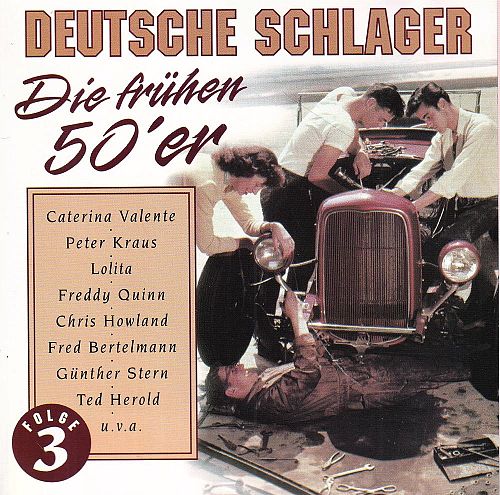 Deutsche Schlager - Die frühen 50er [CD]