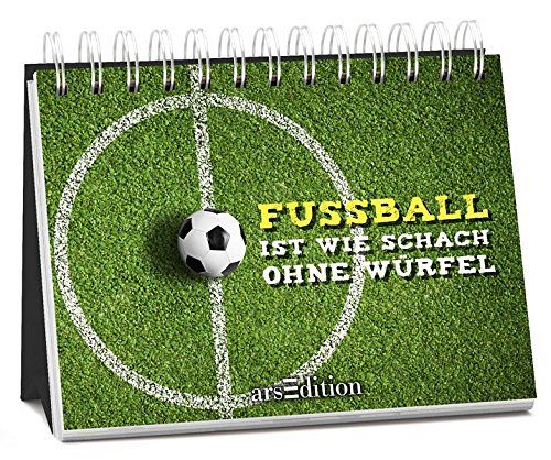 Der Ball ist ein Sauhund: Ultimative Wahrheiten über Fussball