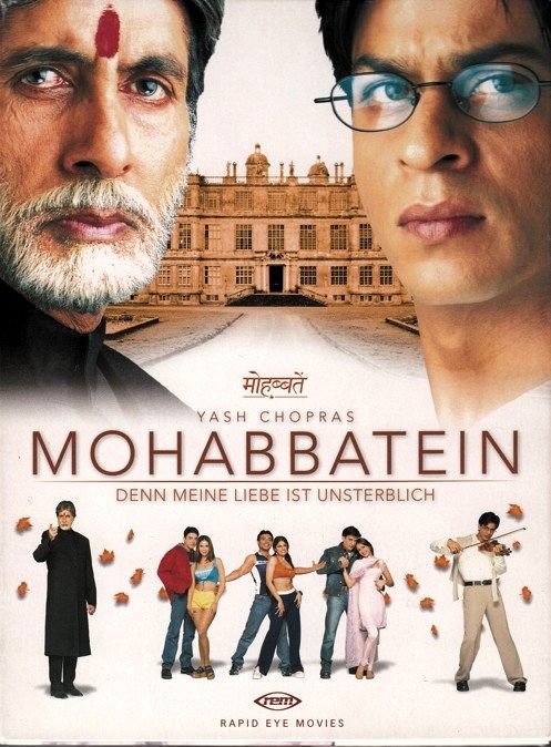 Mohabbatein - Denn meine Liebe ist unsterblich [DVD]