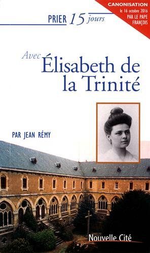Avec Elisabeth de la Trinité