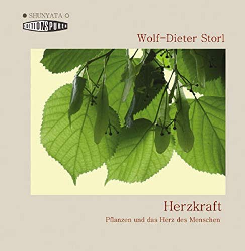 Herzkraft - Pflanzen und das Herz des Menschen [CD]