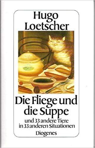 Die Fliege und die Suppe