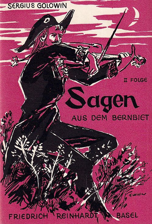 Sagen aus dem Bernbiet - II Folge