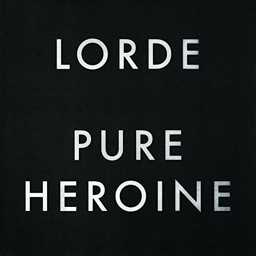 Pure Heroine [CD]