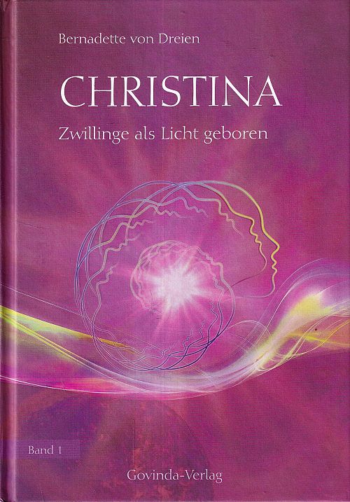 Christina - Zwillinge als Licht geboren