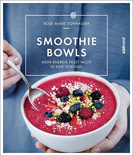 Smoothie-Bowls: Mehr Energie passt nicht in eine Schüssel