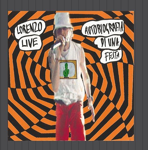 Autobiografia Di Una Festa - Lorenzo Live [CD]