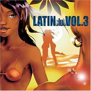 Latin Club Vol. 3 [CD]