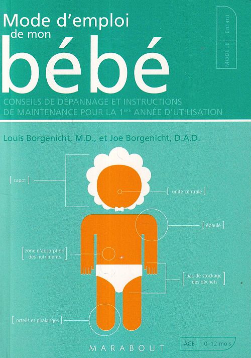 Mode d'emploi de mon bébé