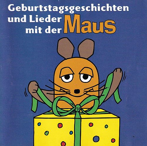 Geburtstagsgeschichten und Lieder mit der Maus
