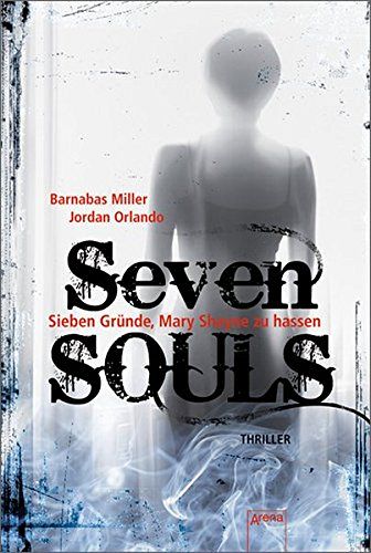 Seven Souls - Sieben Gründe, Mary Shayne zu hassen