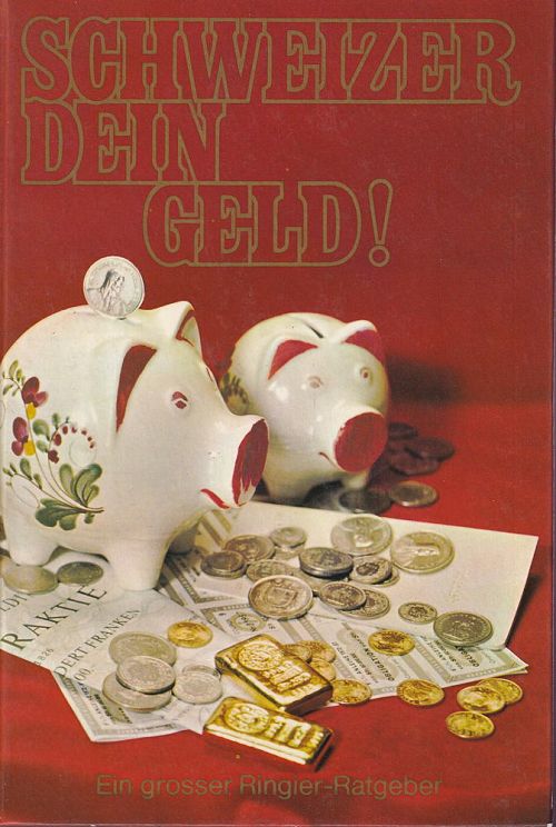 Schweizer dein Geld!