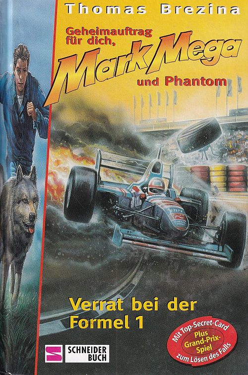 Mark Mega und Phantom - Verrat bei der Formel 1