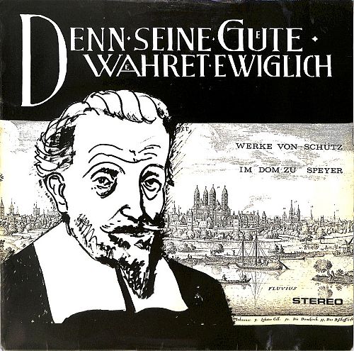 Denn seine Güte währet ewiglich [Vinyl]