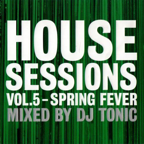 House Sessions Vol. 5 - Spring Fever [CD]