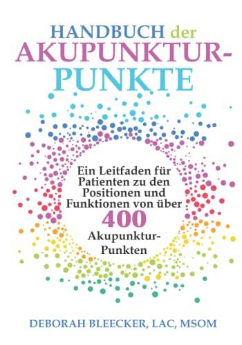 Handbuch der Akupunktur-Punkte