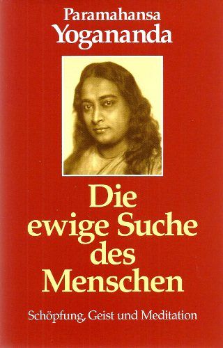 Die ewige Suche des Menschen