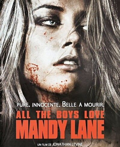 All the boys love Mandy Lane [Blu-ray]