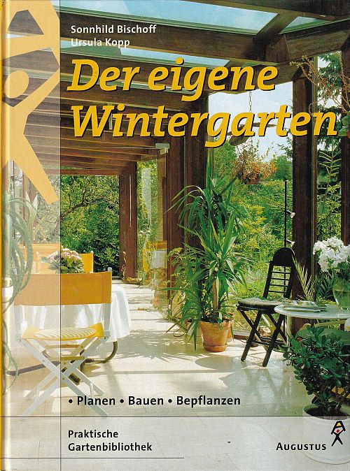 Der eigene Wintergarten