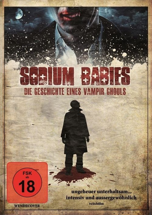 Sodium Babies - Die Geschichte eines Vampir Ghouls [DVD]