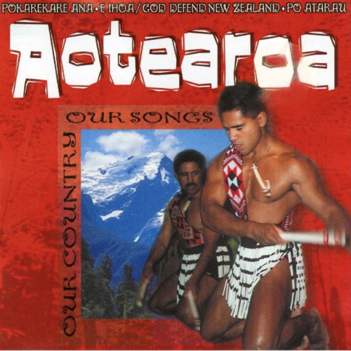 Aotearoa - Our Country, Our Songs [CD]