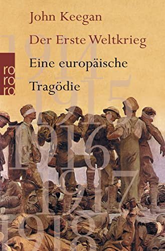 Der Erste Weltkrieg - Eine europäische Tragödie