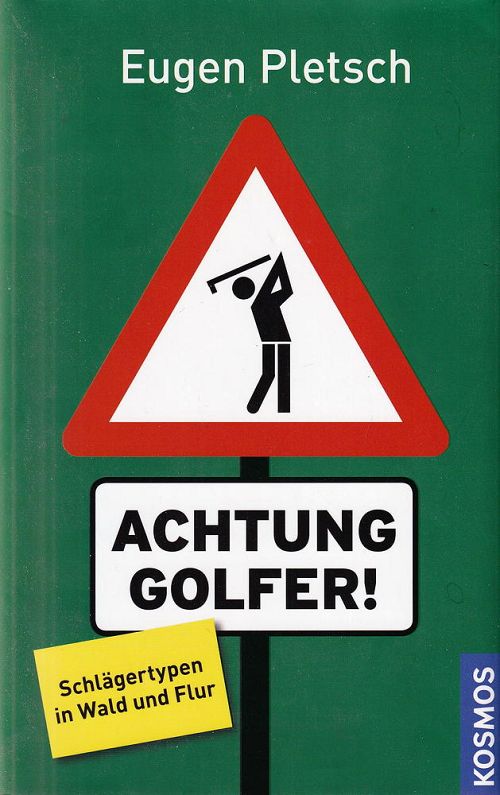Achtung Golfer!