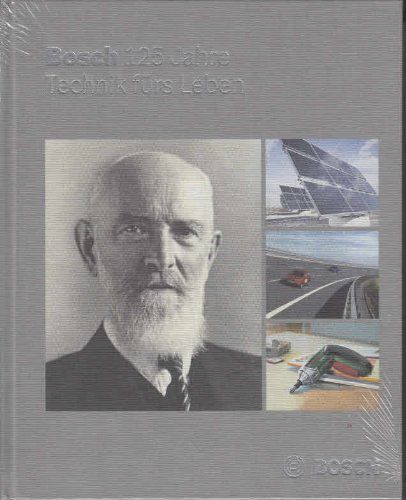 Bosch - 125 Jahre Technik fürs Leben