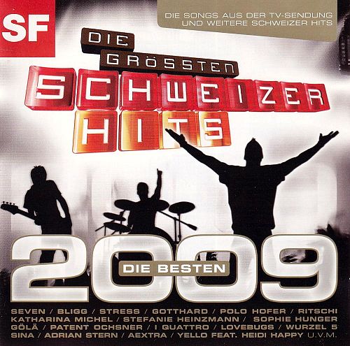 Die Grössten Schweizer Hits - Die Besten 2009 [CD]
