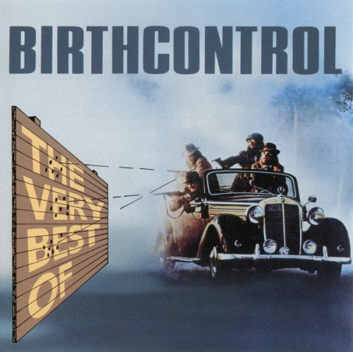 The very Best of Birthcontrol [CD]