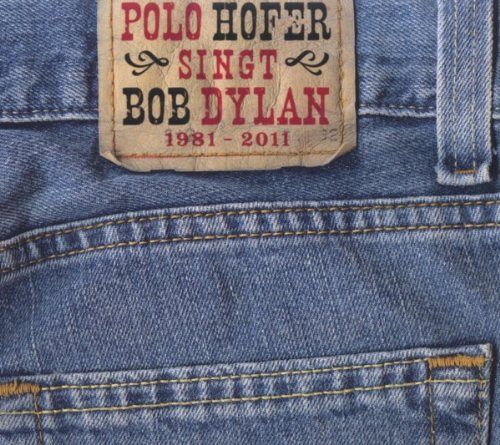 Polo Hofer singt Bob Dylan [CD]