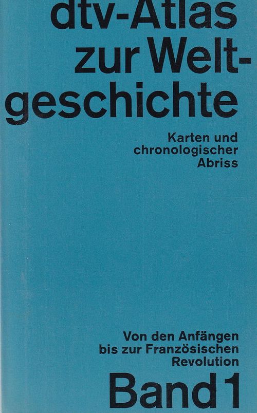 dtv-Atlas zur Weltgeschichte