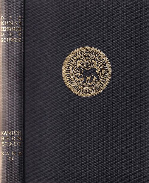 Die Kunstdenkmäler des Kantons Bern - Band lll