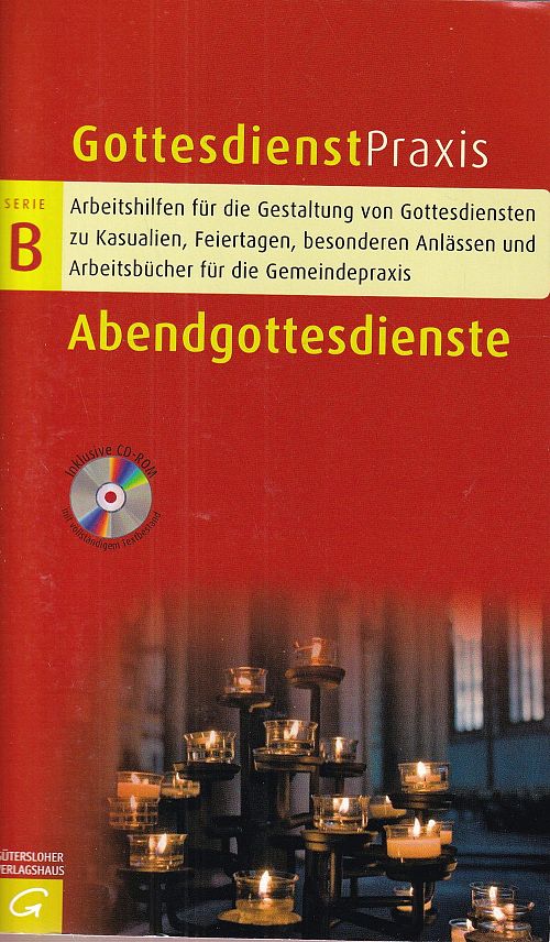 Abendgottesdienste - Gottesdienstpraxis Serie B