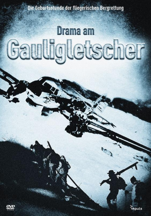 Drama am Gauligletscher [DVD]