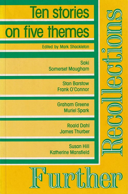 Further Recollections