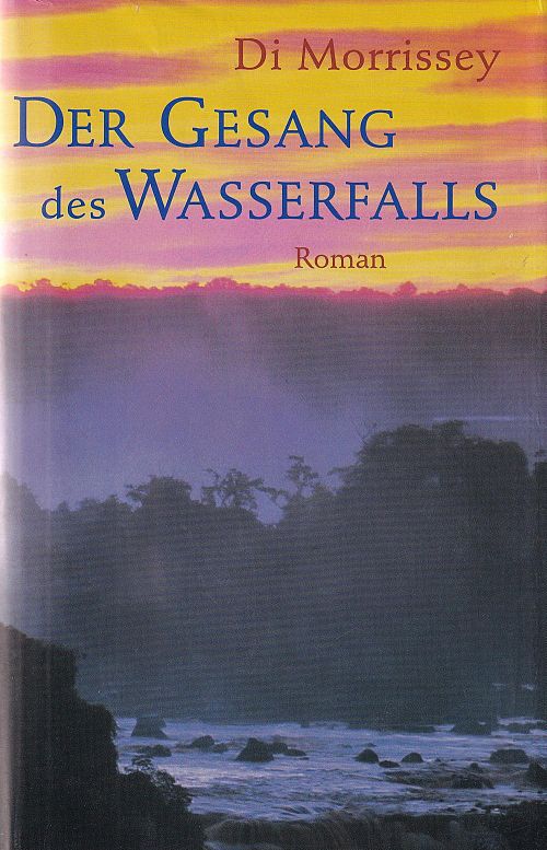 Der Gesang des Wasserfalls