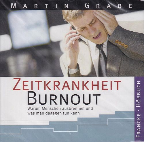 Zeitkrankheit Burnout