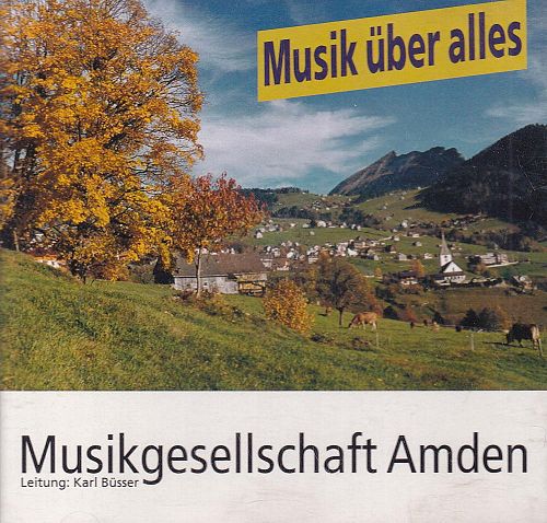 Musikgesellschaft Amden [CD]
