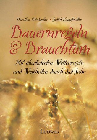 Bauernregeln & Brauchtum