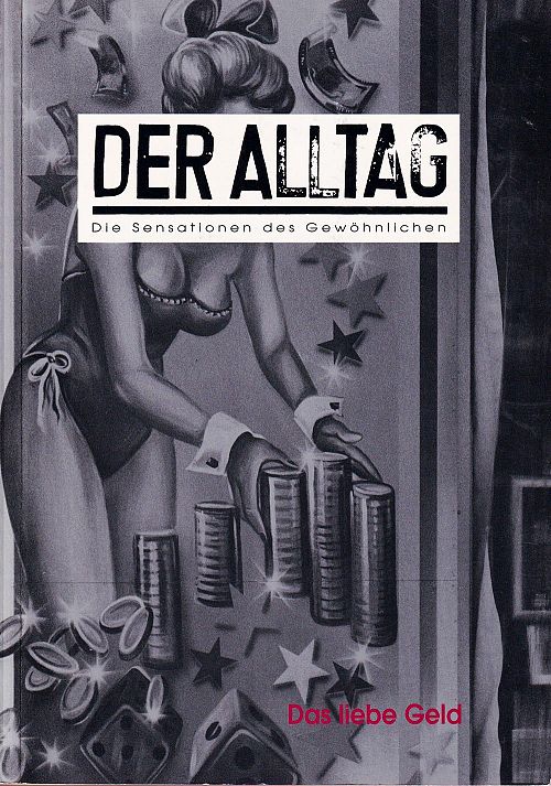 Das liebe Geld - Der Alltag