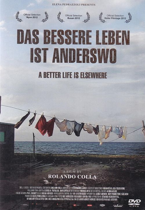Das bessere Leben ist anderswo [DVD]
