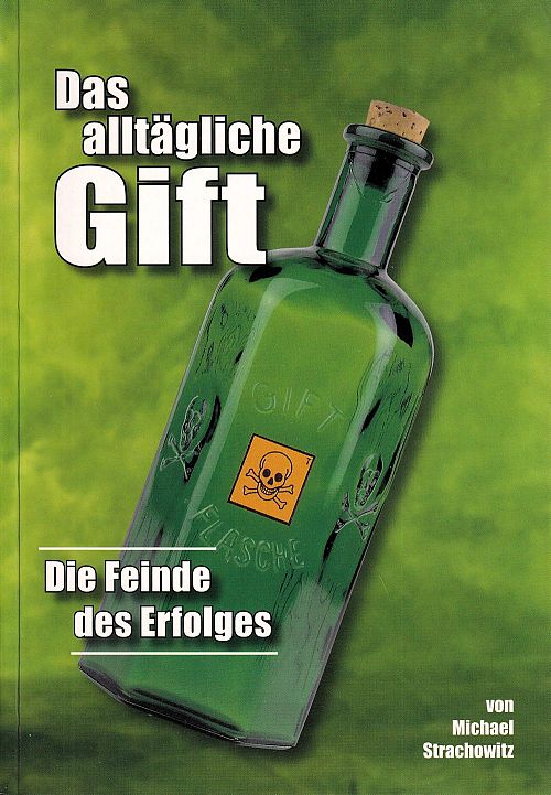 Das alltägliche Gift