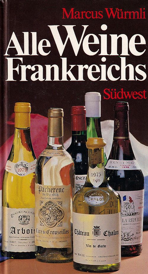 Alle Weine Frankreichs