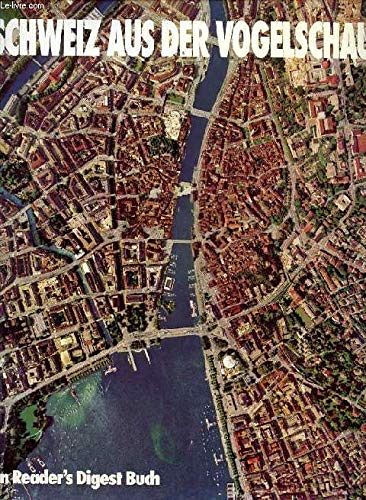 Schweiz aus der Vogelschau 