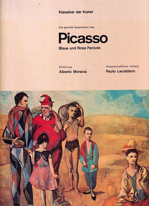 Klassiker der Kunst - Das gemalte Gesamtwerk des Picasso